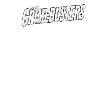 The Crimebusters #1 - Blank Variant