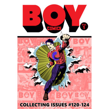The Crimebusters Vol. 1 - Boy Comics Edition