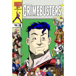 The Crimebusters #6 Fifth Anniversary Edition